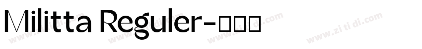Militta Reguler字体转换